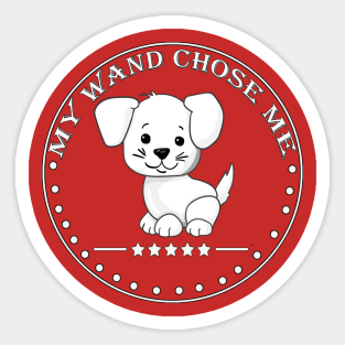 my wande chose me Dog Sticker